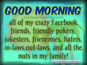 Good Morning Facebook! Have a Fabulous Day!
