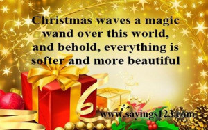 Quotes about christmas christmas waves a magic wand over this world