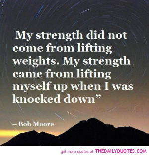 bob-moore-quote-picture-strength-life-quotes-sayings-pics