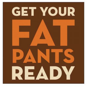 ... Fat Pants Ready Thanksgiving Fall Beverage Napkins - 20 per package