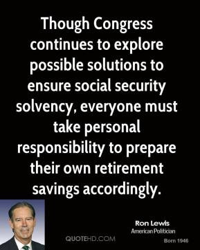 ... personal responsibility to prepare their own retirement savings