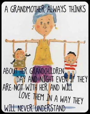 Grandmother always thinks about her grandchildren