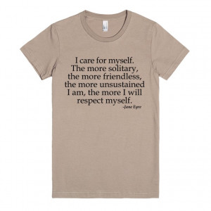 tees have a quote from Charlotte Bronte's literary classic Jane Eyre ...