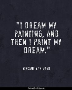 Arts Quotes on Pinterest | Art Quotes, Van Gogh Quotes and Pablo ...