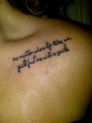 Just Like A Tattoo / no matter where life takes me, you'll always find ...