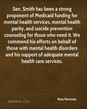 Russ Newman - Sen. Smith has been a strong proponent of Medicaid ...