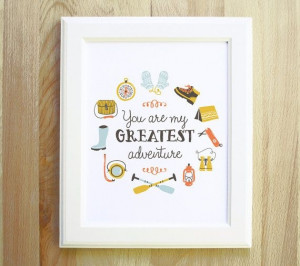 You Are My Greatest Adventure 8x10 outdoorsy moonrise kingdom inspired ...