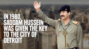 Saddam Hussein Was Given The Key To Detroit In 1980