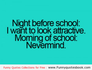 Night before school vs Morning - Funny Quotes