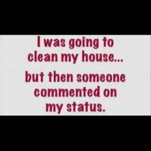 Okay, so cleaning still got done - by it was probably delayed