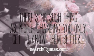 Quotes About People Changing For The Worst People changing for worst