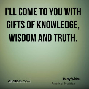 Barry White Wisdom Quotes