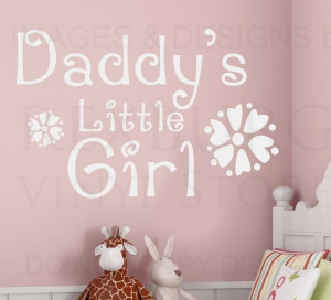 Decal Art Sticker Quote Vinyl Daddy's Little Girl Nursery Baby's Room ...