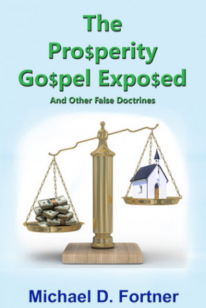 Start by marking “The Prosperity Gospel Exposed and Other False ...