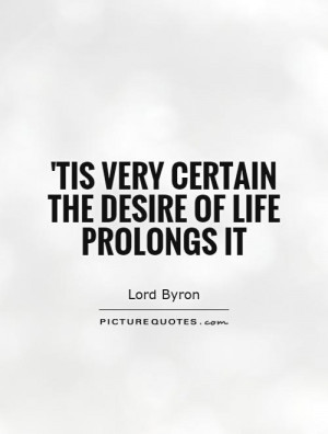 Life Quotes Desire Quotes Lord Byron Quotes