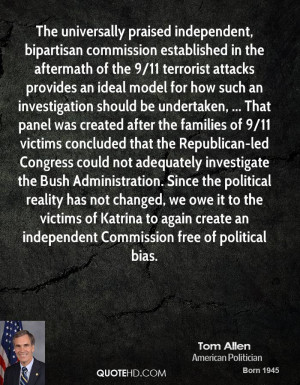The universally praised independent, bipartisan commission established ...