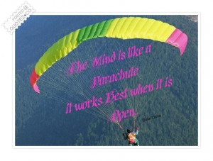 The mind is like a parachute quote