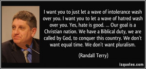 More Randall Terry Quotes