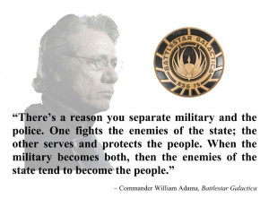 Battlestar Galactica : quote by William Adama