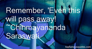 Favorite Chinmayananda Saraswati Quotes