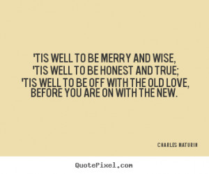 quote about love by charles maturin make custom picture quote