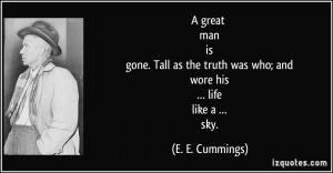 great man is gone. Tall as the truth was who; and wore his … life ...