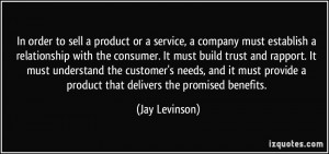 company must establish a relationship with the consumer. It must build ...
