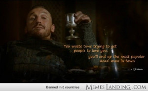 My Favorite Bronn Quote Thus Far.