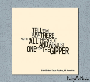 KNUTE ROCKNE, All American Movie Quote, Photographic Paper Poster ...