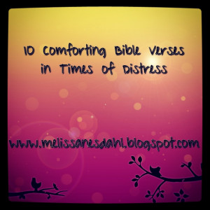 10 Comforting Bible Verses in Times of Distress