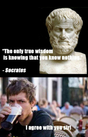 finally lazy college senior agreed with someone socrates quote