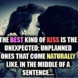 Unexpected kisses