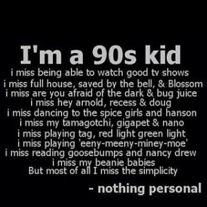 90's kid