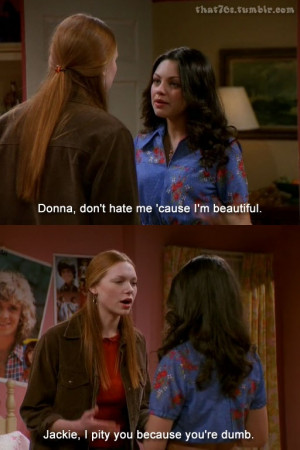 Donna & Jackie / That 70's Show