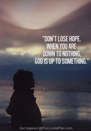 Read this if you are feeling low, Beautiful quote Dont lose Hope, when ...