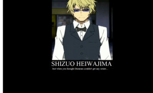 definitely Shizuo Heiwajima from Durarara!! i freaking love him!! c ...