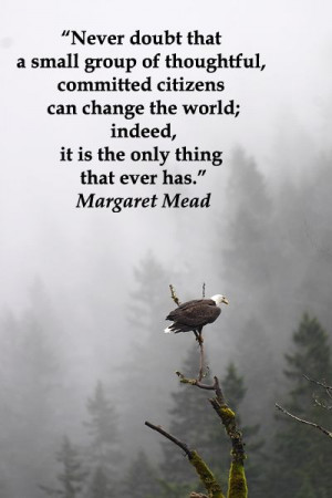 ... Margaret Mead, View Slideshow, Social Inspiration, Inspiration Quotes