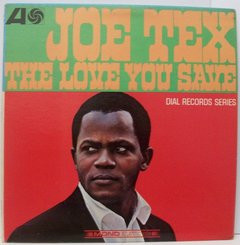 Joe Tex quot The Love You Save May Be Your Own quot 1966 45 rpm ...