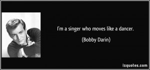 Bobby Singer Quotes More bobby darin quotes