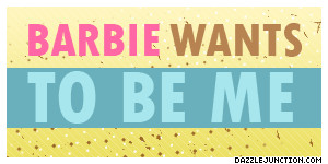 Related Pictures barbie quotes cool graphic