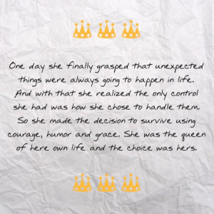 One day she finally grasped that unexpected things were always going ...