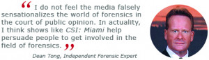 Interview with Dean Tong, Independent Forensic Expert