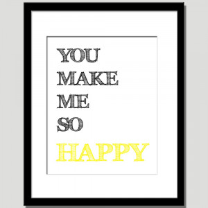 He Makes Me Happy Quotes You make me happy quotes.