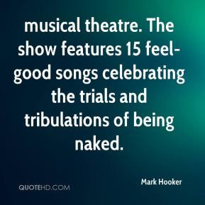 ... -good songs celebrating the trials and tribulations of being naked
