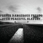 , vengeance, life, quote inspiring quotes, sayings, freedom, slavery ...