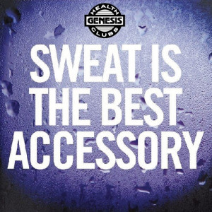 Dont be afraid to sweat!