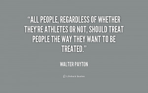 All people, regardless of whether they're athletes or not, should ...