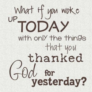 Thank God for everything.