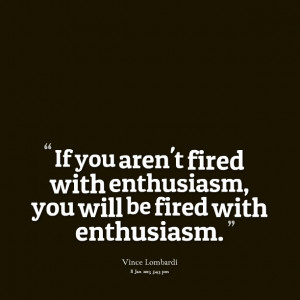 Enthusiasm Quotes