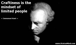 ... the mindset of limited people - Immanuel Kant Quotes - StatusMind.com
